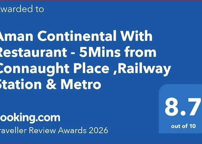 Aman Continental With Restaurant - 5Mins From Connaught Place ,Railway Station & Metro